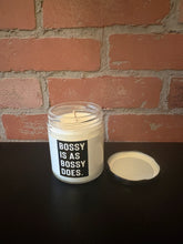 Load image into Gallery viewer, Bossy Is As Bossy Does Soy Candle
