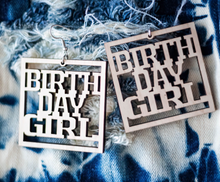 Load image into Gallery viewer, Birth Day Girl
