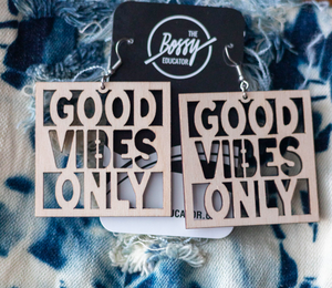 Good Vibes Only