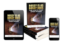 Load image into Gallery viewer, Bossy Is As Bossy Does: The 5 Keys That Open Doors (Hardcover)
