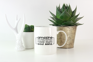 Soul Sista (Amazing) Mug