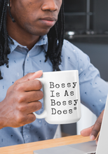 Load image into Gallery viewer, Bossy Ceramic Mug
