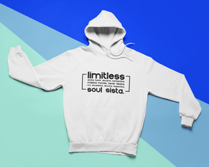 Soul Sista (Limitless) Hoodie