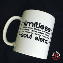 Load image into Gallery viewer, Soul Sista (Limitless) Mug
