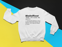 Load image into Gallery viewer, BLACKNIFICENT Shirt (Tee, Sweatshirt, Hoodie)
