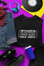 Load image into Gallery viewer, Soul Sista (Amazing) Tee &amp; Sweatshirt
